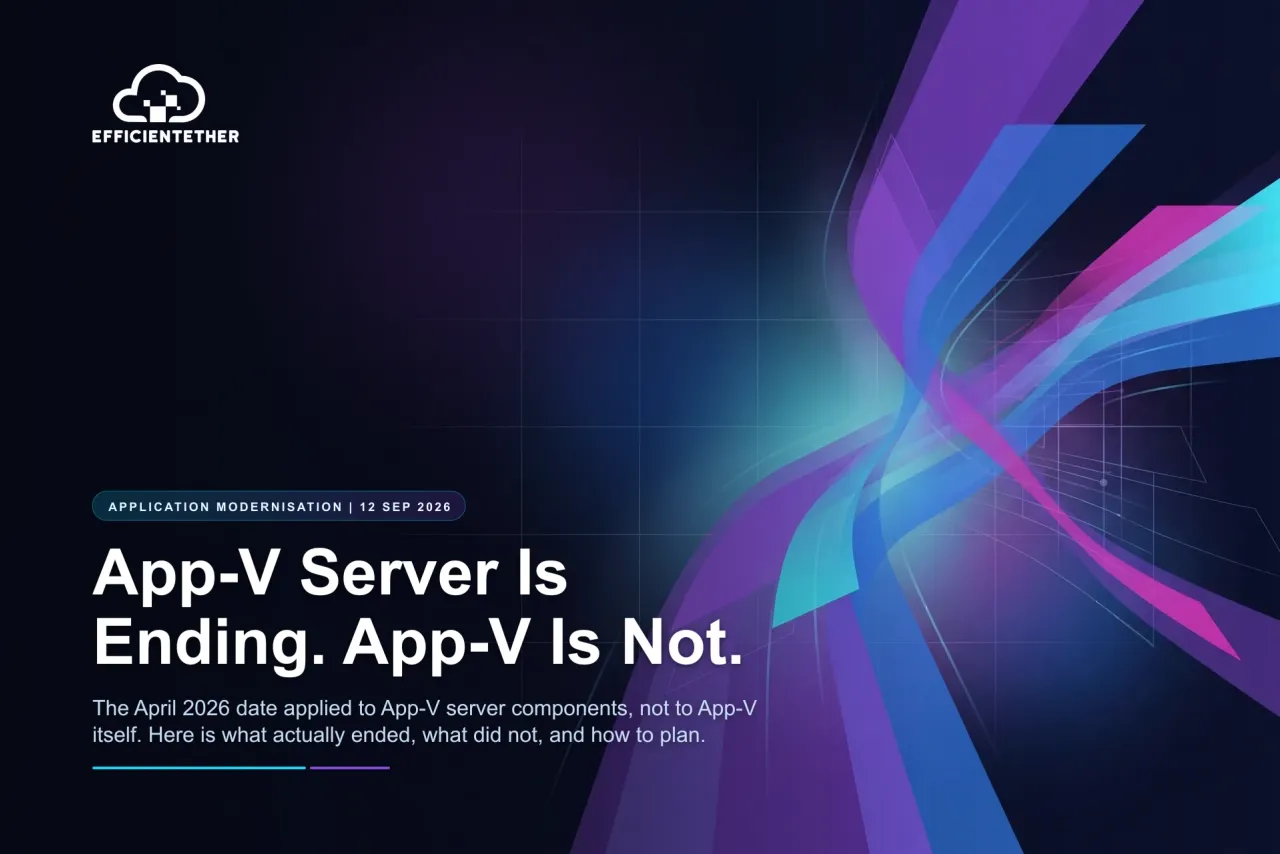 App-V Server Is Ending. App-V Is Not.