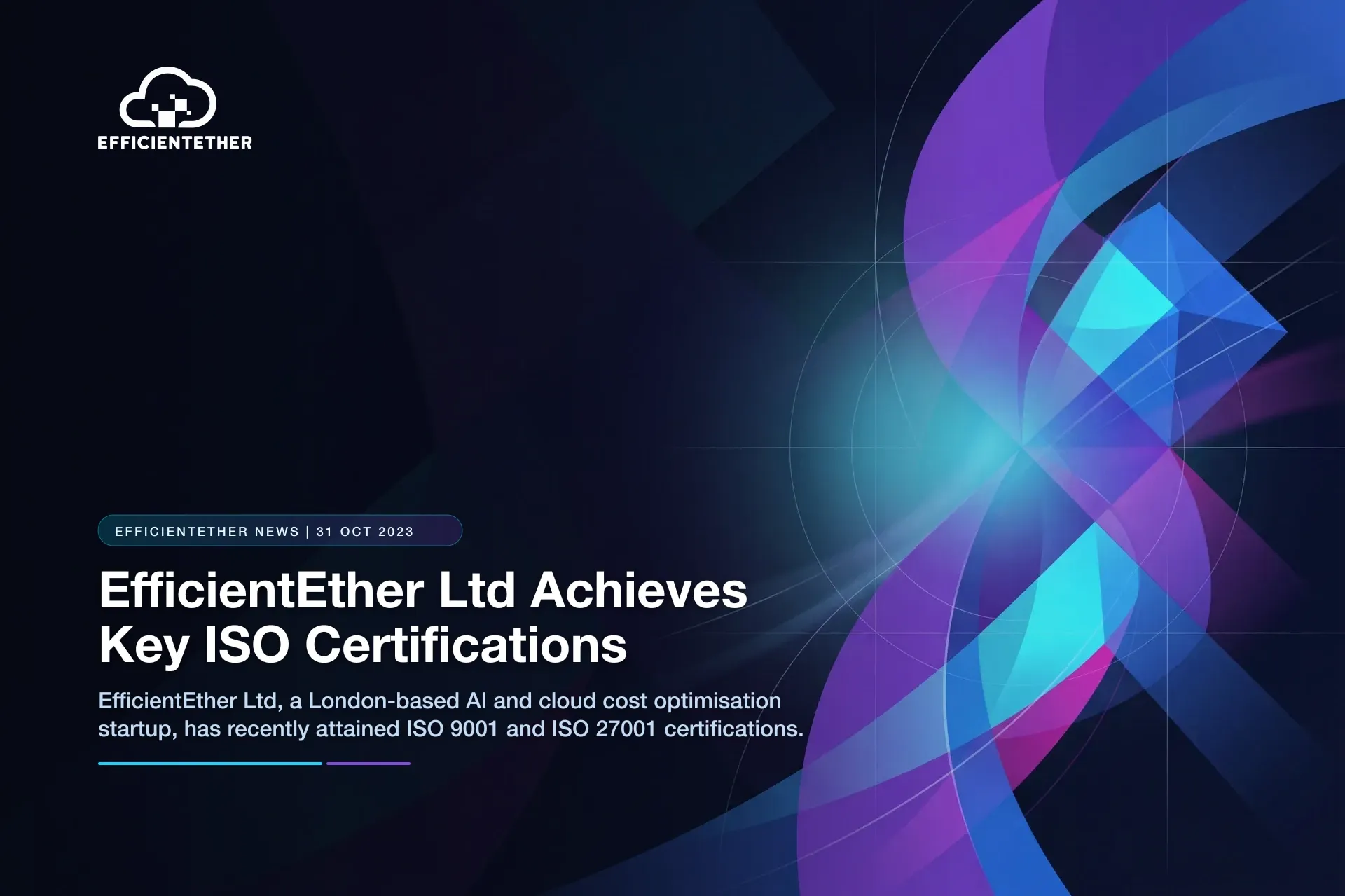 EfficientEther Ltd Achieves ISO 9001 and ISO 27001 Certifications