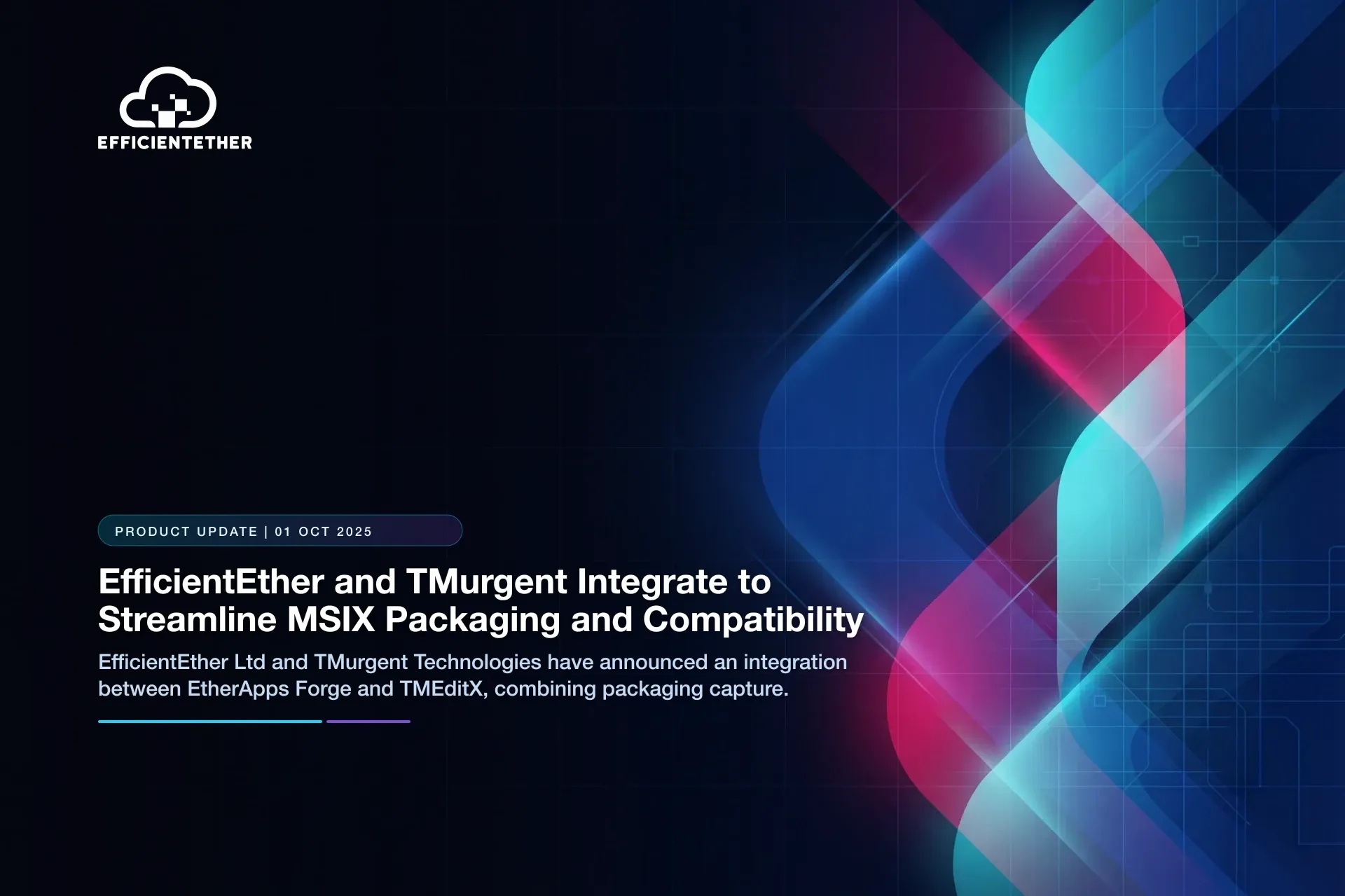 EfficientEther and TMurgent Integrate for MSIX Packaging and Compatibility